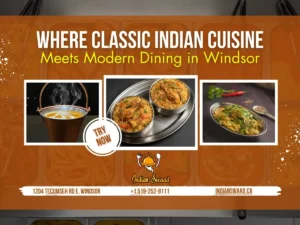 Where Classic Indian Cuisine Meets Modern Dining in Windsor